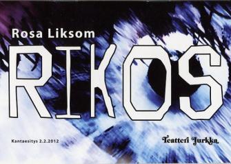 Rosa Liksom Rikos